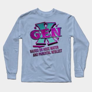 RAISED GEN X Long Sleeve T-Shirt